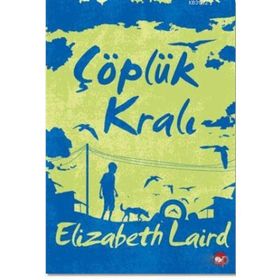 Çöplük Kralı - Elizabeth Laird