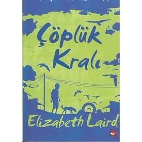 Çöplük Kralı - Elizabeth Laird