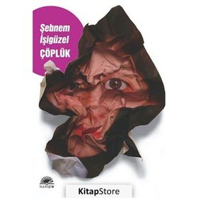 ÇÖPLÜK - ŞEBNEM İŞİGÜZEL