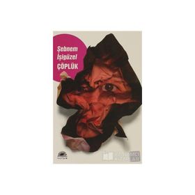 ÇÖPLÜK - ŞEBNEM İŞİGÜZEL
