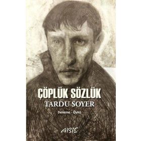 Çöplük Sözlük - Tardu Soyer