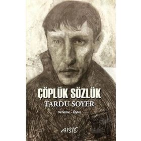 Çöplük Sözlük - Tardu Soyer