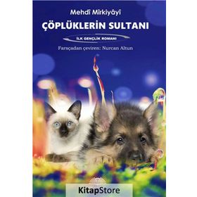 Çöplüklerin Sultanı - Mehdi Mirkiyayi