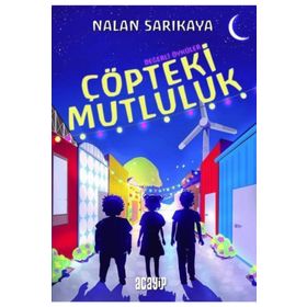Çöpteki Mutluluk - Nalan Sarıkaya