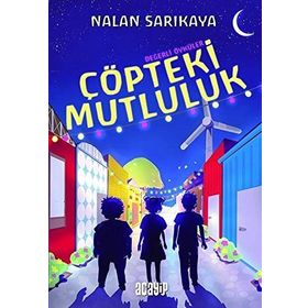 Çöpteki Mutluluk - Nalan Sarıkaya