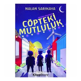 Çöpteki Mutluluk - Nalan Sarıkaya