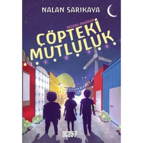 Çöpteki Mutluluk - Nalan Sarıkaya