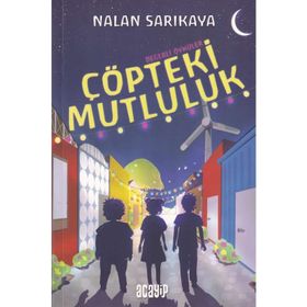 Çöpteki Mutluluk - Nalan Sarıkaya