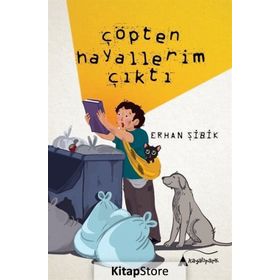 Çöpten Hayallerim Çıktı - Erhan Şibik