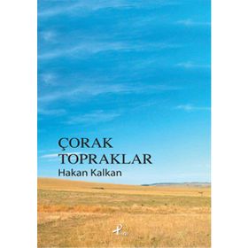 Çorak Topraklar - Hakan Kalkan