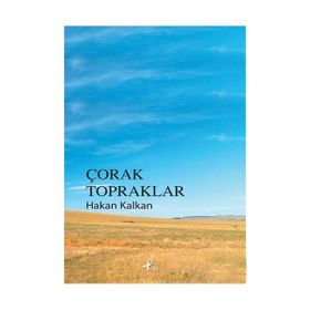 Çorak Topraklar - Hakan Kalkan