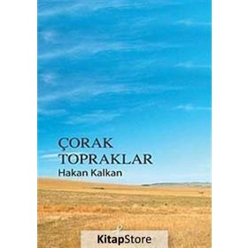 Çorak Topraklar - Hakan Kalkan