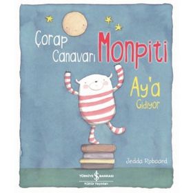 Çorap Canavarı Monpiti Ay'a Gidiyor - Jedda Robaard