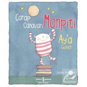 Çorap Canavarı Monpiti Ay'a Gidiyor - Jedda Robaard