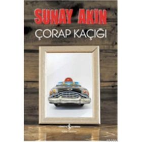ÇORAP KAÇIĞI - SUNAY AKIN