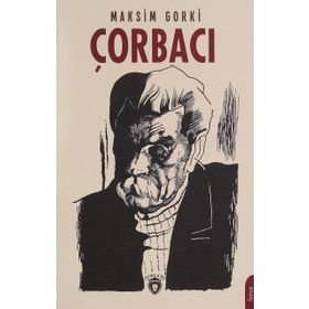 Çorbacı - Maksim Gorki