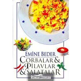 Çorbalar ve Salatalar / Emine Beder