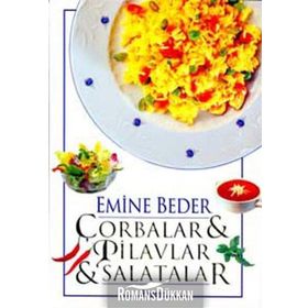 Çorbalar ve Salatalar / Emine Beder