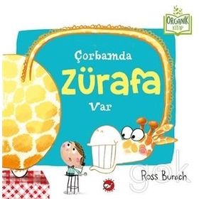 Çorbamda Zürafa Var - Ross Burach