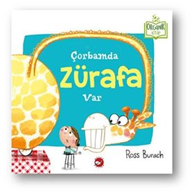 Çorbamda Zürafa Var - Ross Burach