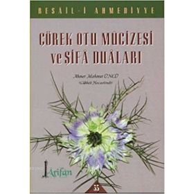 Çörek Otu Mucizesi ve Şifa Duaları - Ahmet Mahmut Ünlü