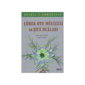 Çörek Otu Mucizesi ve Şifa Duaları - Ahmet Mahmut Ünlü