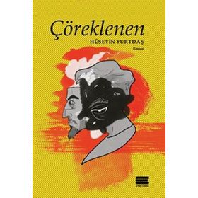 Çöreklenen - Hüseyin Yurtdaş