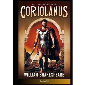 Coriolanus - William Shakespeare