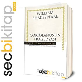 Coriolanus'un Tragedyası - William Shakespeare