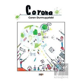 Corona - Ceren Durmuşçelebi