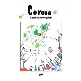 Corona - Ceren Durmuşçelebi