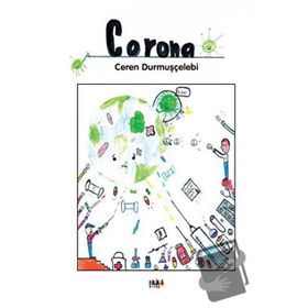 Corona - Ceren Durmuşçelebi