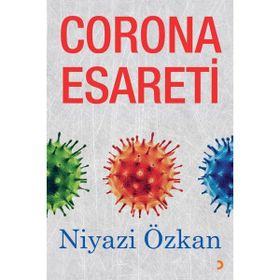 Corona Esareti - Niyazi Özkan - Cinius Yayınları