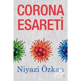 Corona Esareti - Niyazi Özkan - Cinius Yayınları