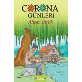Corona Günleri - Alişan Birlik