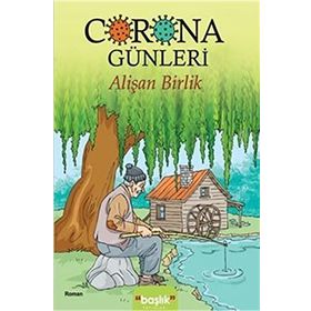 Corona Günleri - Alişan Birlik