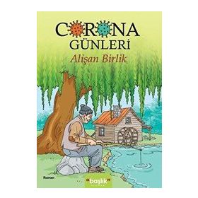 Corona Günleri - Alişan Birlik