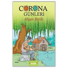 Corona Günleri - Alişan Birlik