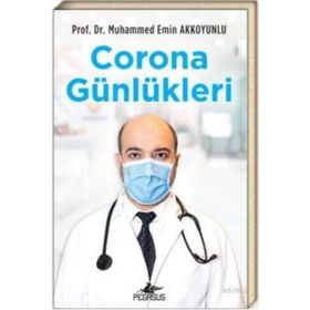 Corona Günlükleri - Muhammed Emin Akkoyunlu