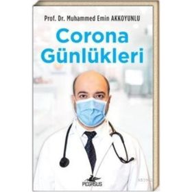 Corona Günlükleri - Muhammed Emin Akkoyunlu