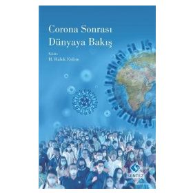 Corona Sonrası Dünyaya Bakış- H. Haluk Erdem