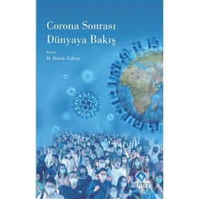 Corona Sonrası Dünyaya Bakış- H. Haluk Erdem
