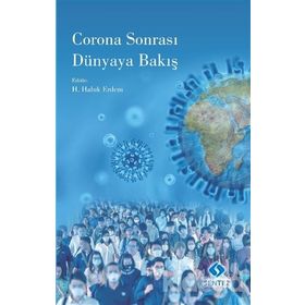 Corona Sonrası Dünyaya Bakış- H. Haluk Erdem