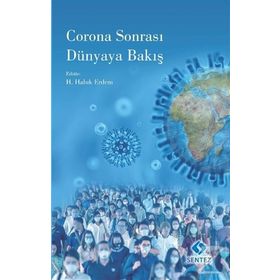 Corona Sonrası Dünyaya Bakış- H. Haluk Erdem