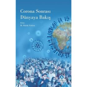 Corona Sonrası Dünyaya Bakış- H. Haluk Erdem