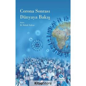 Corona Sonrası Dünyaya Bakış- H. Haluk Erdem