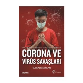 Corona ve Virüs Savaşları - Kürşad Berkkan