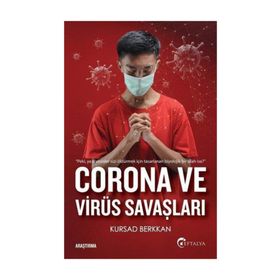 Corona ve Virüs Savaşları - Kürşad Berkkan