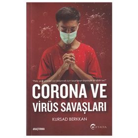 Corona ve Virüs Savaşları - Kürşad Berkkan