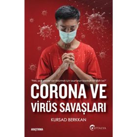 Corona ve Virüs Savaşları - Kürşad Berkkan